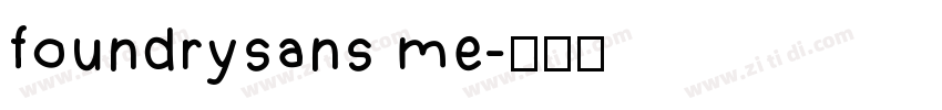 foundrysans me字体转换
